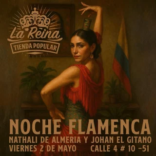 El taconeo resuena y el corazón canta.
Este viernes 2 de mayo, ven a vivir una Noche Flamenca en La Reina Tienda Popular.
Con Nathali de Almería y Johan el Gitano, la noche enciende a compás de guitarra y palmas.
Calle 4 #10-51 — ¡Te esperamos con arte y vino!

@nathali_rojasc @johan_elgitano
